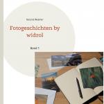 Cover-Bild Fotogeschichten by widrol