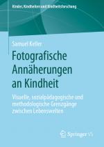 Cover-Bild Fotografische Annäherungen an Kindheit