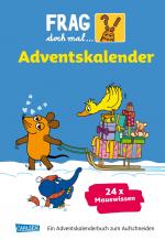 Cover-Bild Frag doch mal ... die Maus: Der Adventskalender 2025