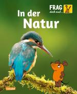 Cover-Bild Frag doch mal ... die Maus: In der Natur