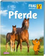 Cover-Bild Frag doch mal ... die Maus: Pferde