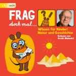 Cover-Bild Frag doch mal … die Maus! Wissen für Kinder: Natur und Geschichte
