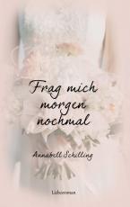 Cover-Bild Frag mich morgen nochmal