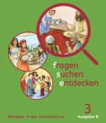 Cover-Bild Fragen-suchen-entdecken - Katholische Religion in der Grundschule - Ausgabe N (Nord) - 3. Schuljahr