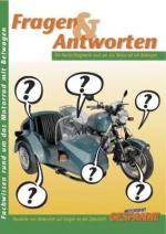 Cover-Bild Fragen und Antworten. 500 Antworten auf Fragen rund um das Motorrad mit Beiwagen