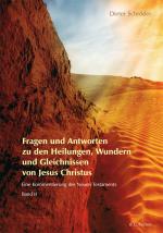 Cover-Bild Fragen und Antworten zu den Heilungen, Wundern und Gleichnissen von Jesus Christus