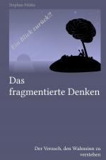 Cover-Bild Fragmentserie / Das fragmentierte Denken