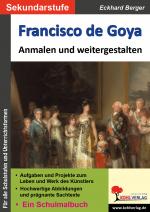 Cover-Bild Francisco de Goya ... anmalen und weitergestalten