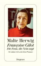 Cover-Bild Françoise Gilot – Die Frau, die Nein sagt