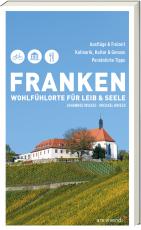 Cover-Bild Franken - Wohlfühlorte für Leib und Seele