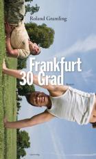 Cover-Bild Frankfurt 30 Grad
