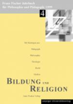 Cover-Bild Franz-Fischer-Jahrbücher für Philosophie und Pädagogik / Bildung und Religion