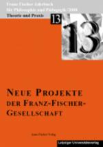 Cover-Bild Franz-Fischer-Jahrbücher für Philosophie und Pädagogik / Theorie und Praxis