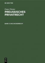 Cover-Bild Franz Förster: Preußisches Privatrecht / Das Sachenrecht