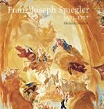 Cover-Bild Franz Joseph Spiegler 1691-1757