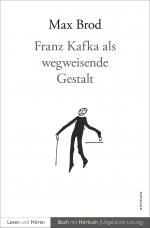 Cover-Bild Franz Kafka als wegweisende Gestalt