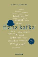 Cover-Bild Franz Kafka | Wissenswertes über Leben und Werk des großen Literaten | Reclam 100 Seiten