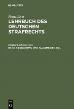 Cover-Bild Franz Liszt: Lehrbuch des deutschen Strafrechts / Einleitung und Allgemeiner Teil