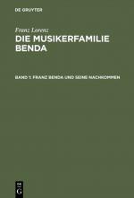 Cover-Bild Franz Lorenz: Die Musikerfamilie Benda / Franz Benda und seine Nachkommen