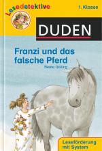 Cover-Bild Franzi und das falsche Pferd (1. Klasse)