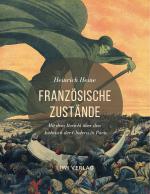 Cover-Bild Französische Zustände. Vollständige Ausgabe mit dem Bericht über den Ausbruch der Cholera in Paris