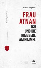 Cover-Bild Frau Atnan, ich und die Himbeere am Himmel