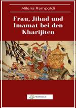 Cover-Bild Frau, Jihad und Imamat bei den Kharijiten