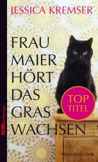 Cover-Bild Frau Maier hört das Gras wachsen