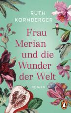 Cover-Bild Frau Merian und die Wunder der Welt