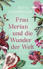 Cover-Bild Frau Merian und die Wunder der Welt