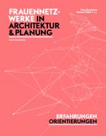 Cover-Bild Frauennetzwerke in Architektur und Planung