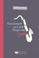 Cover-Bild Fred Kemper und die Magie des Jazz