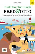 Cover-Bild FRED & OTTO unterwegs auf Amrum, Föhr und den Halligen (Pocket-Edition)