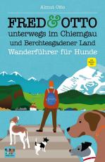 Cover-Bild FRED & OTTO unterwegs im Chiemgau und Berchtesgadener Land