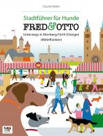 Cover-Bild FRED & OTTO unterwegs in Nürnberg - Fürth - Erlangen (Mittelfranken)