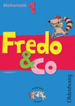 Cover-Bild Fredo - Mathematik - Ausgabe A - 2009 - 1. Schuljahr