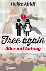 Cover-Bild Free again - alles auf Anfang