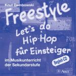 Cover-Bild Freestyle - Let's do Hip-Hop für Einsteiger (CD)