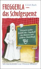 Cover-Bild Freggerla – das Schulgespenst