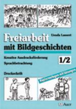 Cover-Bild Freiarbeit mit Bildgeschichten, Klasse 1/2