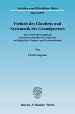 Cover-Bild Freiheit des Glaubens und Systematik des Grundgesetzes.