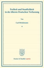 Cover-Bild Freiheit und Staatlichkeit in der älteren Deutschen Verfassung.