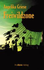 Cover-Bild Freiwildzone