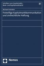 Cover-Bild Freiwillige Kapitalmarktkommunikation und zivilrechtliche Haftung