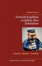 Cover-Bild Freizeit-Kapitäne erzählen ihre Erlebnisse