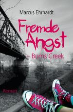 Cover-Bild Fremde Angst / Fremde Angst - Burns Creek