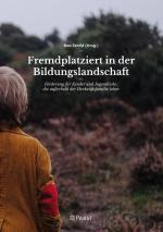 Cover-Bild Fremdplatziert in der Bildungslandschaft