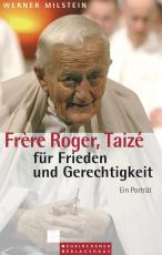 Cover-Bild Frère Roger, Taizé - für Frieden und Gerechtigkeit