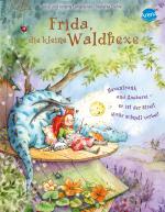 Cover-Bild Frida, die kleine Waldhexe (5). Hexentrank und Zauberei – so ist der Streit ganz schnell vorbei