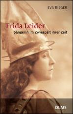 Cover-Bild Frida Leider - Sängerin im Zwiespalt ihrer Zeit